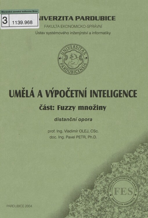 Umělá a výpočetní inteligence: část: Fuzzy množiny : distanční opora