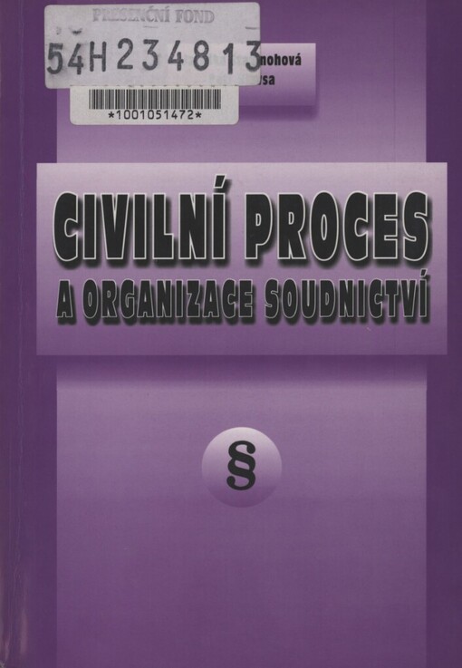 Civilní proces a organizace soudnictví