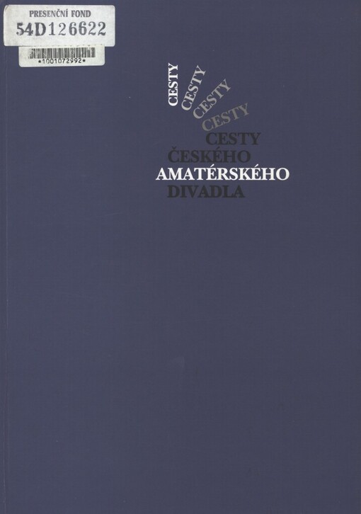 Cesty českého amatérského divadla: vývojové tendence
