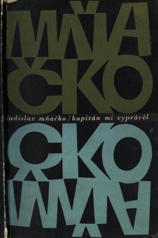 Kapitán mi vyprávěl