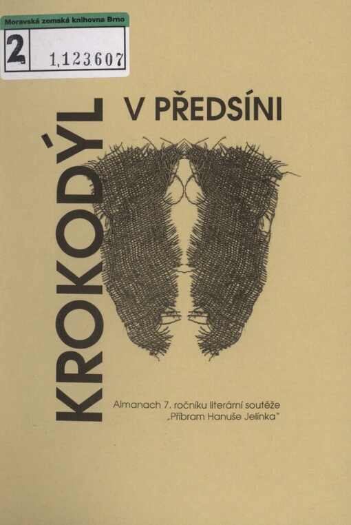 Krokodýl v předsíni: almanach 7. ročníku literární soutěže 