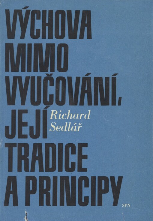 Výchova mimo vyučování, její tradice a principy
