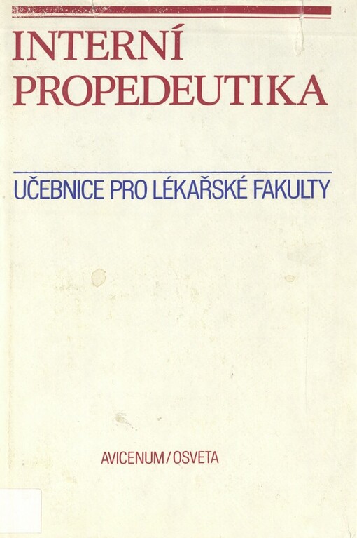 Interní propedeutika :celost. vysokošk. učebnice pro lék. fak. v ČSSR
