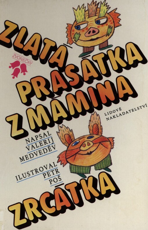 Zlatá prasátka z mámina zrcátka