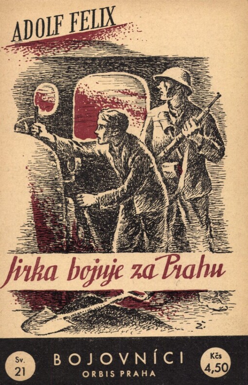 Jirka bojuje za Prahu