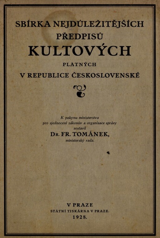 Sbírka nejdůležitějších předpisů kultových, platných v republice Československé
