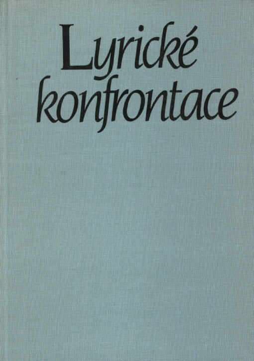 Lyrické konfrontace : výbor z překladů O.F. Bablera ze světové poezie 20. století