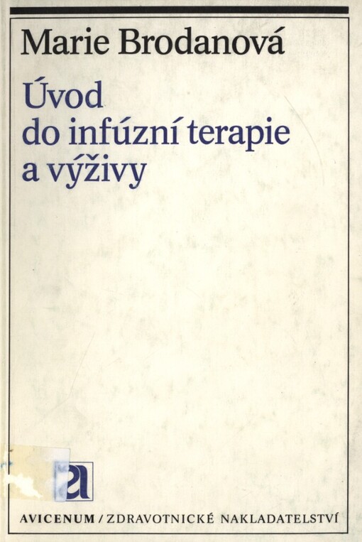 Úvod do infúzní terapie a výživy