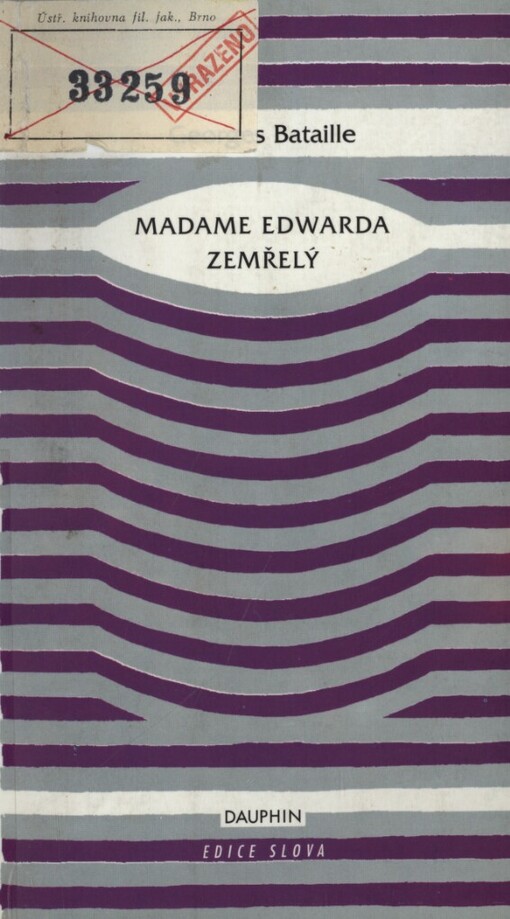 Madam Edwarda: Zemřelý