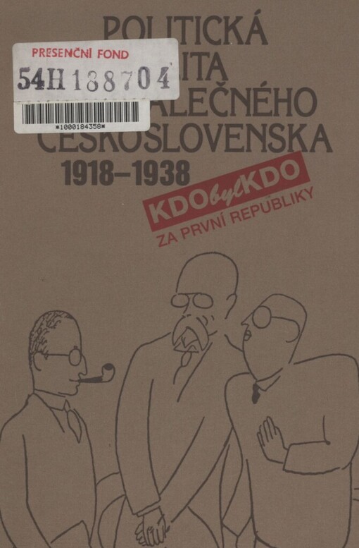 Politická elita meziválečného Československa 1918-1938: kdo byl kdo