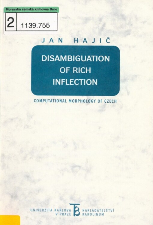 Disambiguation of rich inflection: computational morphology of Czech