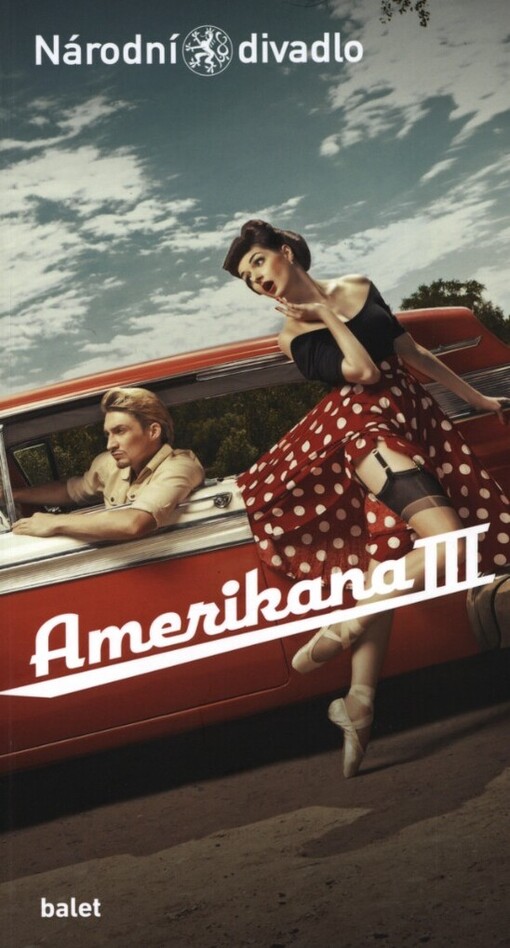 Amerikana III :Theme and variations - George Balanchine, Petr Iljič Čajkovskij ; In the middle somewhat elevated - William Forsythe, Thom Willems ; Fancy Free - Jerome Robbins, Leonard Bernstein : [česká premiéra 25.10.2012, 2. premiéra 26.10.2012