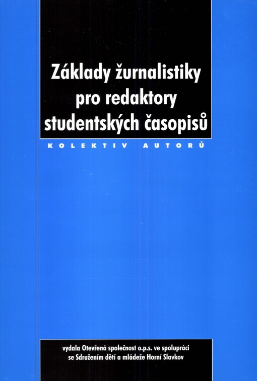 Základy žurnalistiky pro redaktory studentských časopisů