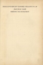Smějící se diplomat.[II. díl],U zeleného stolu