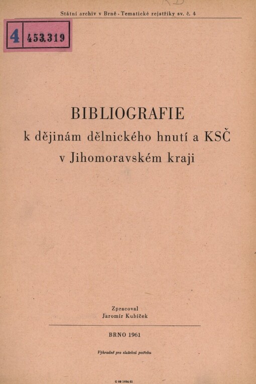 Bibliografie k dějinám dělnického hnutí a KSČ v Jihomoravském kraji