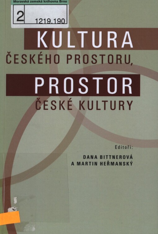 Kultura českého prostoru, prostor české kultury