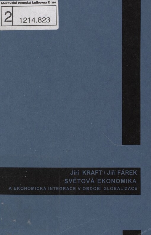 Světová ekonomika a ekonomická integrace v období globalizace