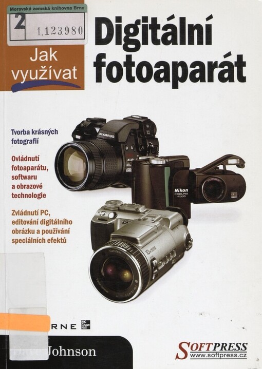 Jak využívat digitální fotoaparát