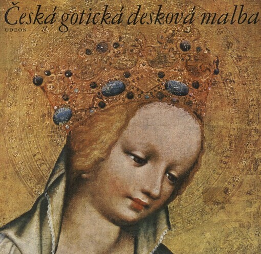 Česká gotická desková malba, 2. vyd.