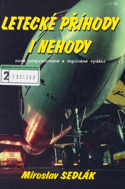 Letecké příhody i nehody, aneb, Nejen o létání, ale i o mnohém kolem něho
