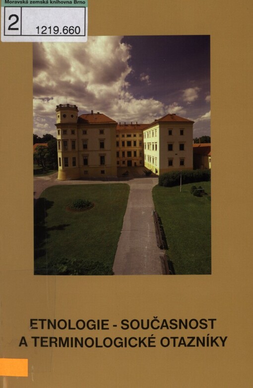 Etnologie - současnost a terminologické otazníky