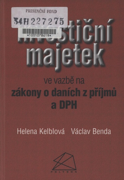 Investiční majetek ve vazbě na zákony o daních z příjmů a DPH