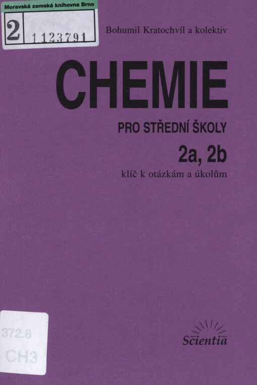 Chemie pro střední školy 2a, 2b :klíč k otázkám a úkolům