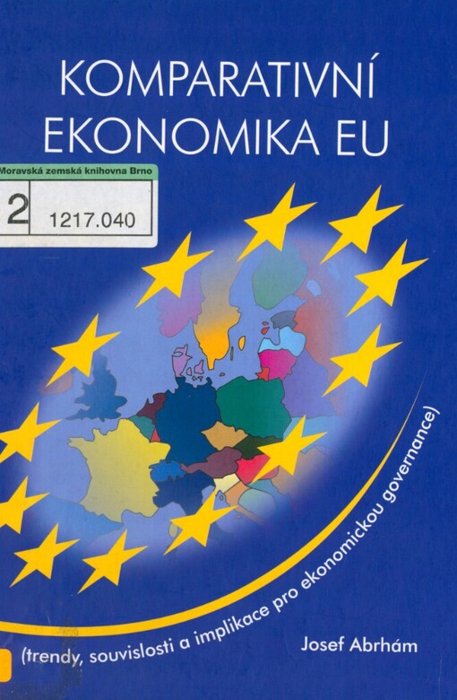 Komparativní ekonomika EU :(trendy, souvislosti a implikace pro ekonomickou governance)