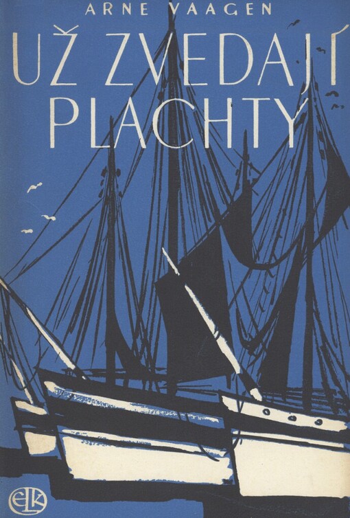 Už zvedají plachty