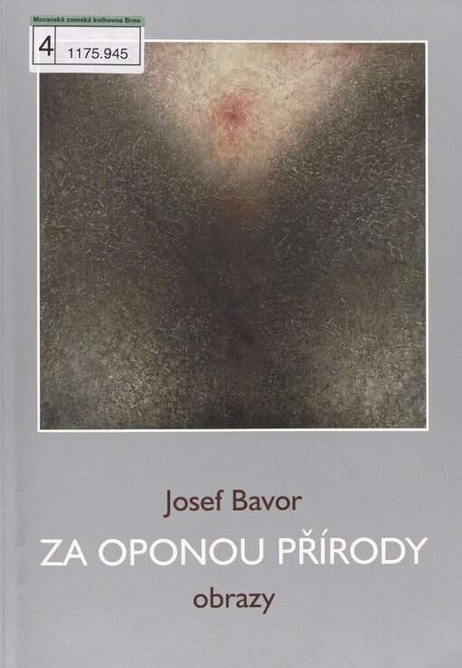Josef Bavor: za oponou přírody : obrazy