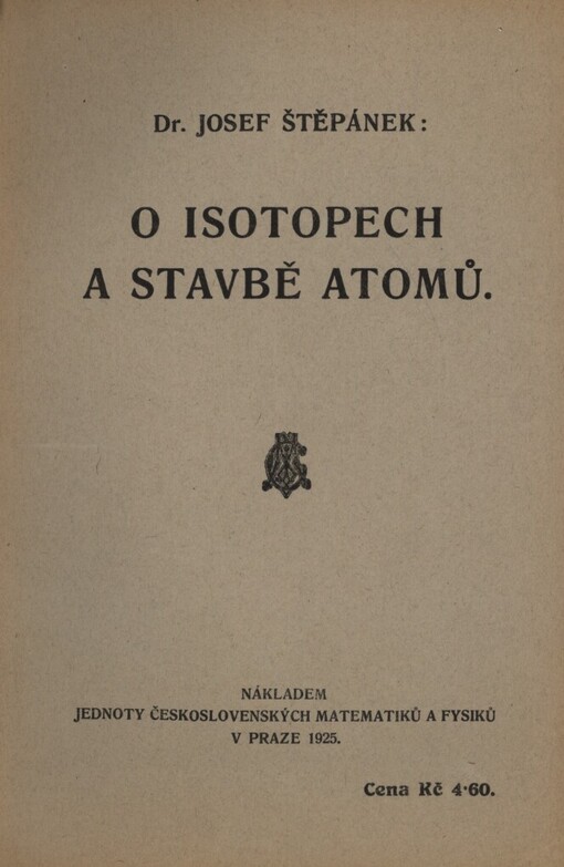 O isotopech a stavbě atomů