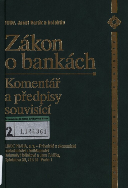 Zákon o bankách :komentář a předpisy souvisící