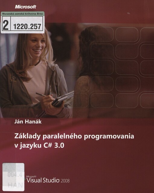 Základy paralelného programovania v jazyku C# 3.0