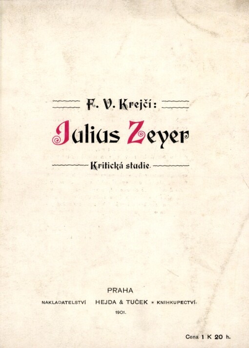 Julius Zeyer :kritická studie