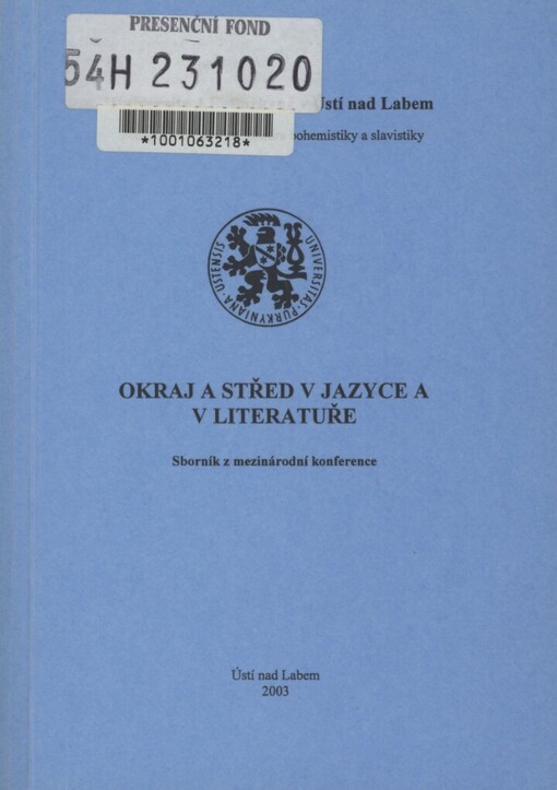 Okraj a střed v jazyce a v literatuře: sborník z mezinárodní konference