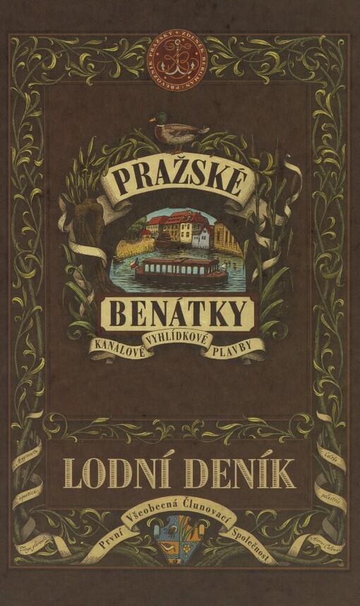 Pražské Benátky :kanálové vyhlídkové plavby : [lodní deník