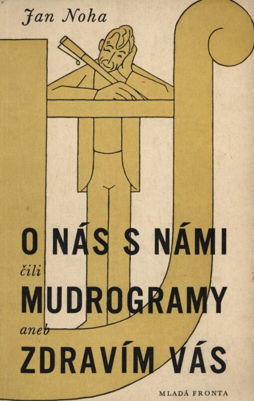 O nás s námi čili Mudrogray, aneb, Zdravím vás
