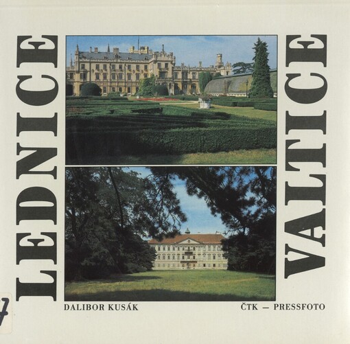 Lednice ;Valtice : [fot. publ.]