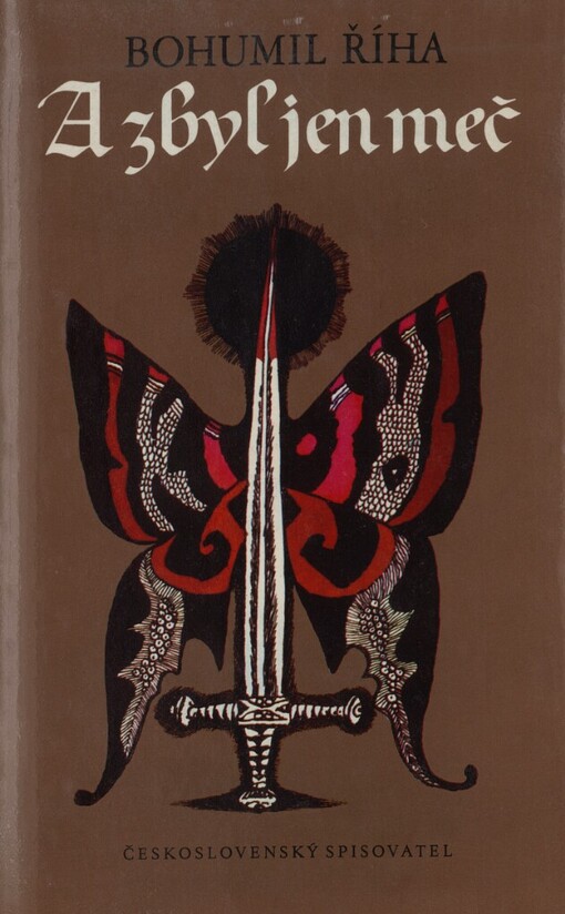 A zbyl jen meč :třetí díl trilogie