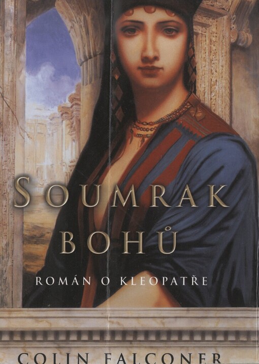Soumrak bohů: román o Kleopatře