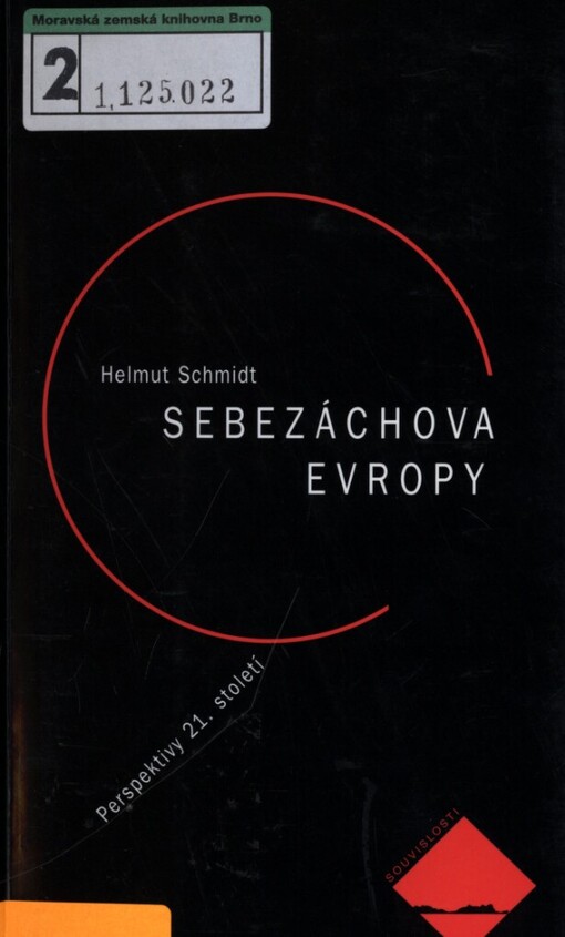 Sebezáchova Evropy: perspektivy 21. století