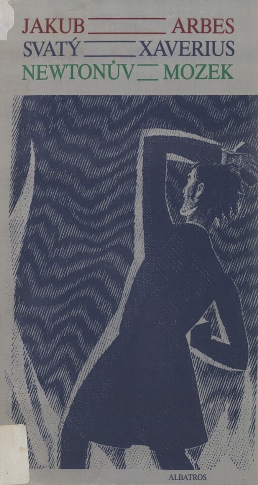 Svatý Xaverius ;Newtonův mozek