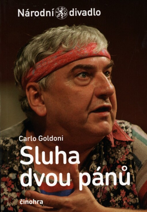 Carlo Goldoni, Sluha dvou pánů :[premiéra 22. září 1994 v Národním divadle, 2., upr. vyd.