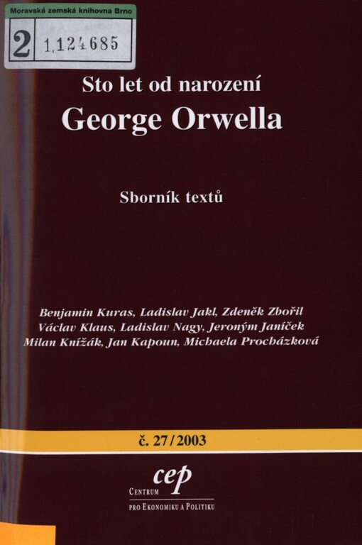 Sto let od narození George Orwella: sborník textů