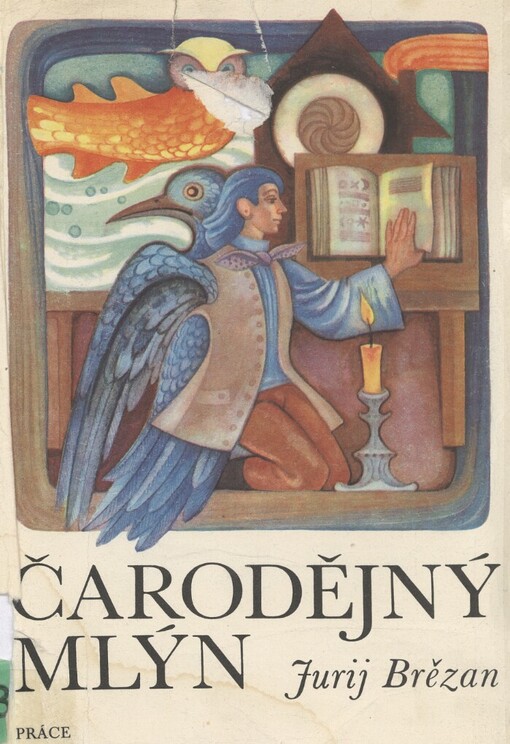 Čarodějný mlýn: pohádka z Lužice