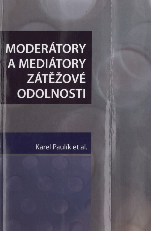 Moderátory a mediátory zátěžové odolnosti