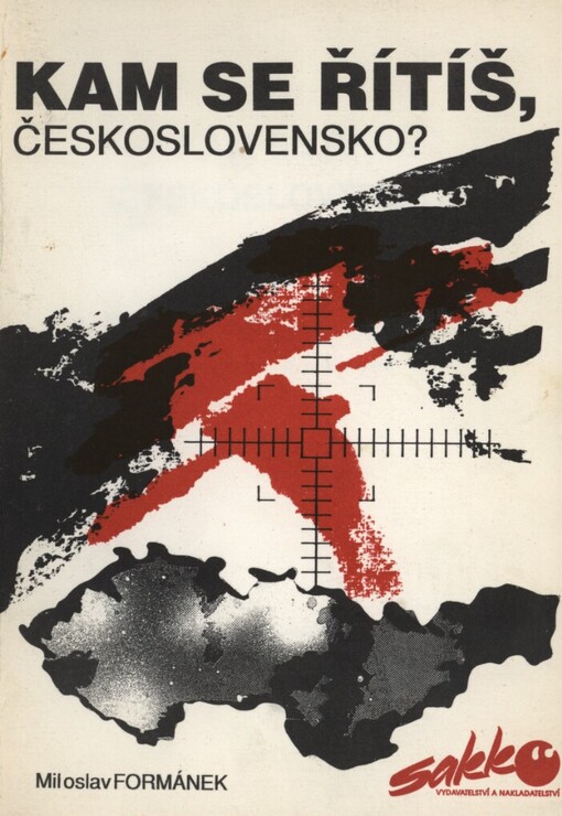 Kam se řítíš, Československo?