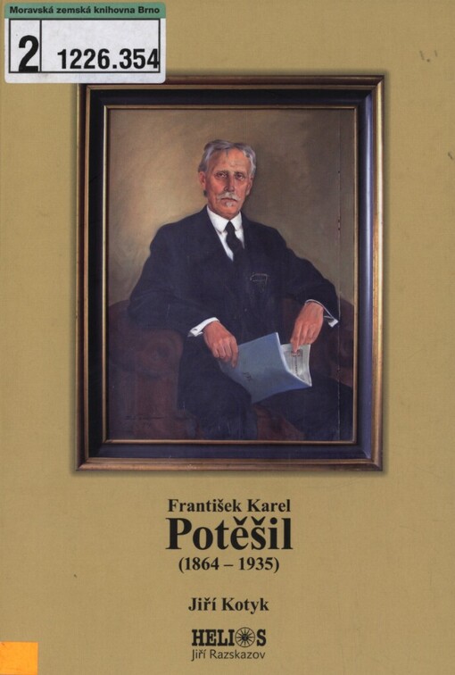 František Karel Potěšil: (1864-1935) : učitel a spolkový pracovník na rozhraní dvou epoch