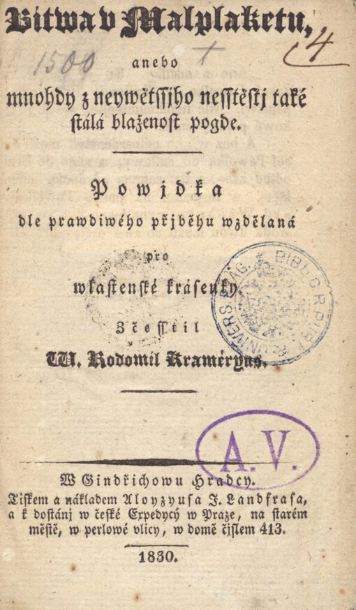 Bitwa v Malplaketu, anebo, Mnohdy z neywětssjho nesstěstj také stálá blaženost pogde :powjdka dle prawdiwého přjběhu wzdělaná pro wlastenské krásenky