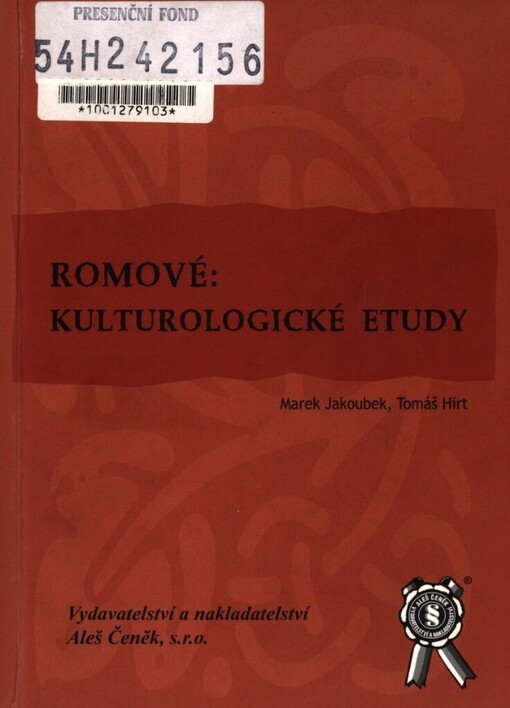 Romové: kulturologické etudy: (etnopolitika, příbuzenství a sociální organizace)